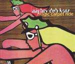 MIGHTY DUB KATZ - Magic Carpet Ride - CD single