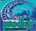Everybody In The Place - Prodigy