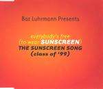 QUINDON TARVER & LEE PERRY & JOHN PAUL YOUNG - Baz Luhrmann Presents: Everybody's Free (To Wear Sunscreen) - CD single