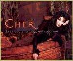 CHER - The Music's No Good Without You - CD single