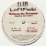 Leftfield - Release The Pressure Vinyl