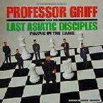 PROFESSOR GRIFF AND THE LAST ASIATIC DISCIPLES - Pawns In The Game - 12 inch 45 rpm