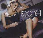 Negotiate With Love - Rachel Stevens