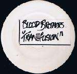 Blood Brothers - Transfusion