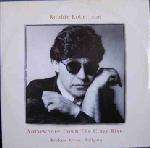 Robbie Robertson - Somewhere Down The Crazy River / Broken Arrow / Tailgate