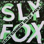 SLY FOX - Let's Go All The Way - Disque Maxi 45T