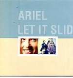 ARIEL - Let It Slide - Disque Maxi 45T