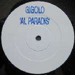 GIGOLO - Al Paradis - Maxi 45T
