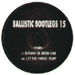 Ballistic Bootlegs 2