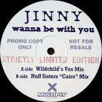 JINNY - Wanna Be With You - 12 inch 45 rpm x 2