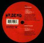 MR. DEAD - Spit Somethin' / Dawn Of The Dead - promo - 12 inch 45 rpm