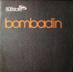 808 State - Bombadin Album