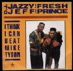 Dj Jazzy Jeff&the Fresh Prince - I Think I Can Beat Mike Tyson Album