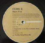 COMA B - Have Fun - 12 inch 45 rpm