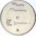 HIGH SOCIETY - Feel The Love - Disque Maxi 45T