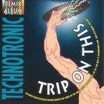 Technotronic - Trip On This - Remix Album