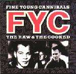 Fine Young Cannibals - The Raw & The Cooked Vinyl
