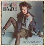 PAT BENATAR - Love Is A Battlefield - Disque 45T (SP 2 titres)