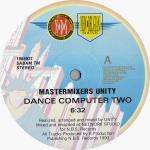MASTERMIXERS UNITY - Dance Computer Two - 12 inch 45 rpm