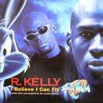 R. Kelly - I Believe I Can Fly Single