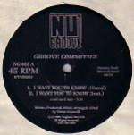 Groove Committee - I Want You To Know