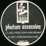 phuture assassins roots n future remixes subu