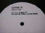 COMA B - Have Fun - 12 inch 45 rpm