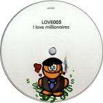 I Love Millionaires / I Know Y listings