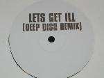 P. Diddy - Let's Get I'll (deep Dish Remix)