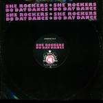 SHE ROCKERS - Do Dat Dance - Maxi 45T