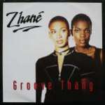 ZHANÃ© - Groove Thang - Maxi 45T