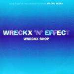 WRECKX-N-EFFECT - Wreckx Shop - Disque Maxi 45T