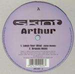 ARTHUR - Loose Your Mind - 12 inch 45 rpm