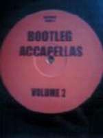 various bootleg accapellas volume 2 not on la