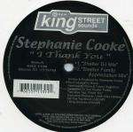STEPHANIE COOKE - I Thank You - Maxi 45T