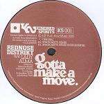 REDNOSE DISTRIKT & LADY ALMA - Gotta Make A Move. - 12 inch 45 rpm