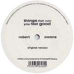robert owens things that make you feel good a