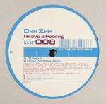 DEE ZEE - I Have A Feeling - 12 inch 45 rpm