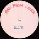 Raw From China 