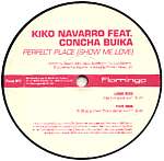 KIKO NAVARRO - Perfect Place (Show Me Love) - Disque Maxi 45T