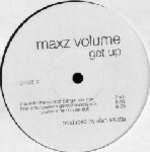 MAXZ VOLUME - Get Up - 12 inch 45 rpm