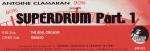 Superdrum Part 1