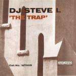 DJ Steve L - The Trap - Wicked Tunes - German Acid Techno Trance