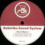DUBTRIBE SOUND SYSTEM - Do It Now (Pt 2) - Maxi 45T
