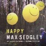 MAX SEDGLEY - Happy (2007 Remixes) - Disque Maxi 45T