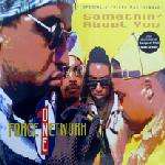FORCE ONE NETWORK - Somethin' About You - Disque 33T