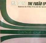 MR. GONE - The FusÃ£o EP - Maxi 45T