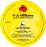 KICK AFFILIATES, THE & PRISCILLA ORDONEZ - Don't Wanna Stop - 12 inch 45 rpm