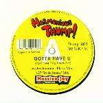 MASSIVE JOY - Gotta Have U - Disque Maxi 45T