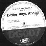 CRAIG C. & DJ VITAMIN D - Better Days Ahead EP - Disque Maxi 45T